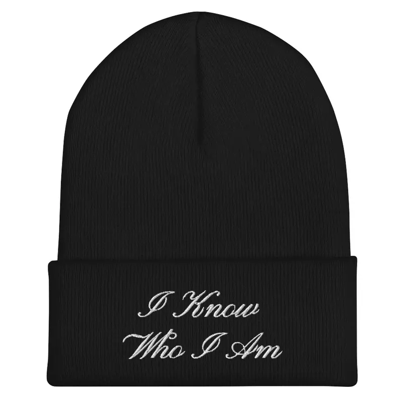 I Know Who I Am beanie